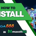 How to Install Mega888 in Maxim88
