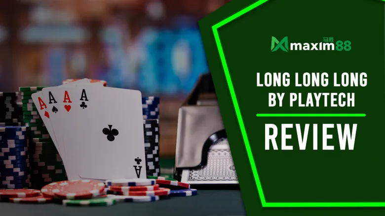 Long Long Long Slot Games by Playtech